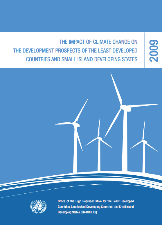 The Impact of Climate Change on The Development Prospects of the Least Developed Countries and Small Island Developing States (2009)