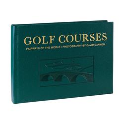Golf Courses: Fairways of the World (Traditional Leather)