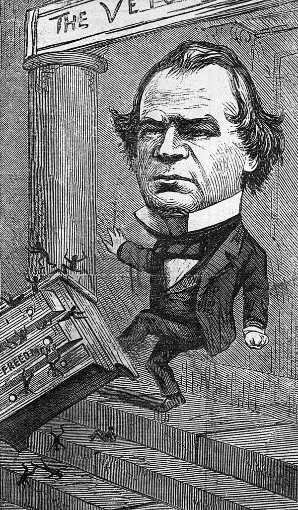 A caricature of President Andrew Johnson&rsquo;s 1866 veto of a bill to create the Freedmen&rsquo;s Bureau.