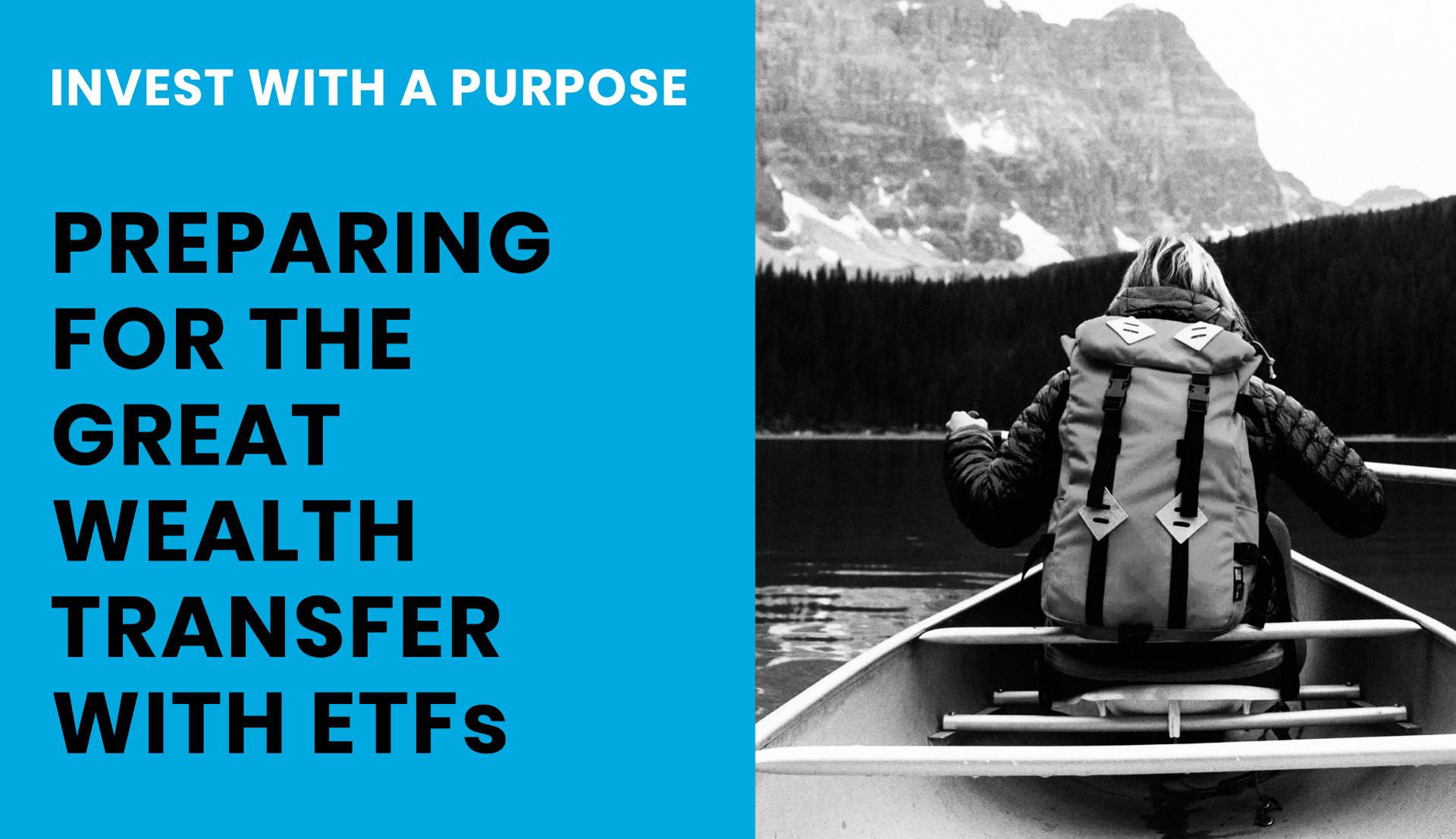 Invest With A Purpose: Preparing For The Great Wealth Transfer With ETFs