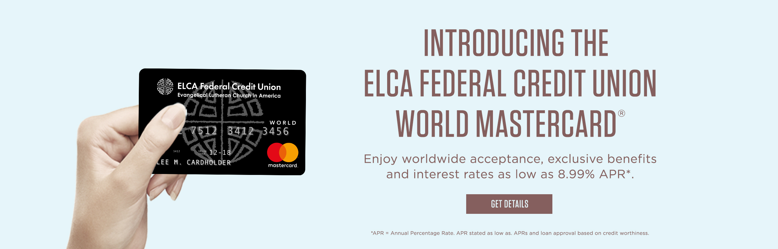 Introducing the ELCA Federal Credit Union World Master Card