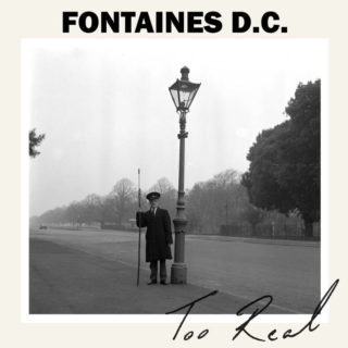 fontaines-dc-too-real-1572191771