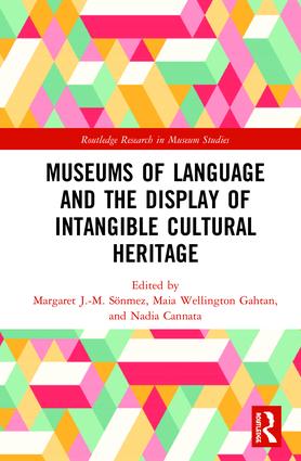 Museums of Language and the Display of Intangible Cultural Heritage book cover