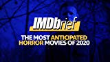 The Most Anticipated Horror Movies of 2020