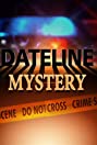Dateline Mystery