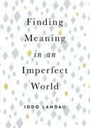 Cover for Finding Meaning in an Imperfect World - 9780190092221