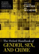 Cover for The Oxford Handbook of Gender, Sex, and Crime - 9780190947354