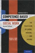 Cover for Introduction to Competence-Based Social Work - 9780190923037