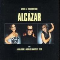 Cover Alcazar - Crying At The Discoteque