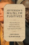 Cover for Jefferson's Muslim Fugitives - 9780190844479