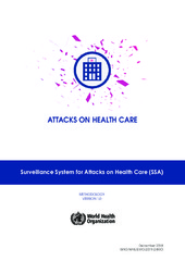 Surveillance system for attacks on health care (‎SSA)