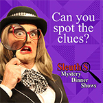 Sleuths Mystery Dinner Show Tickets
