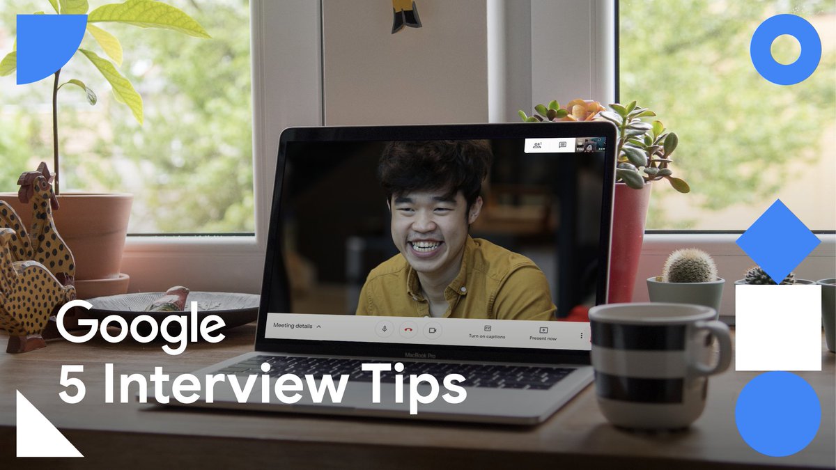 Image of laptop on a desk and individual on the screen. Text and shapes are overlaid that read, "Google 5 Interview tips."