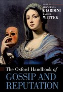 Cover for The Oxford Handbook of Gossip and Reputation - 9780190494087