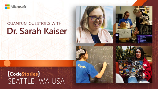 Quantum Questions with Dr. Sarah Kaiser