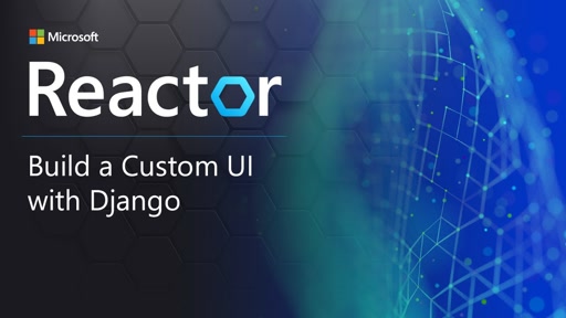 Build a Custom UI with Django