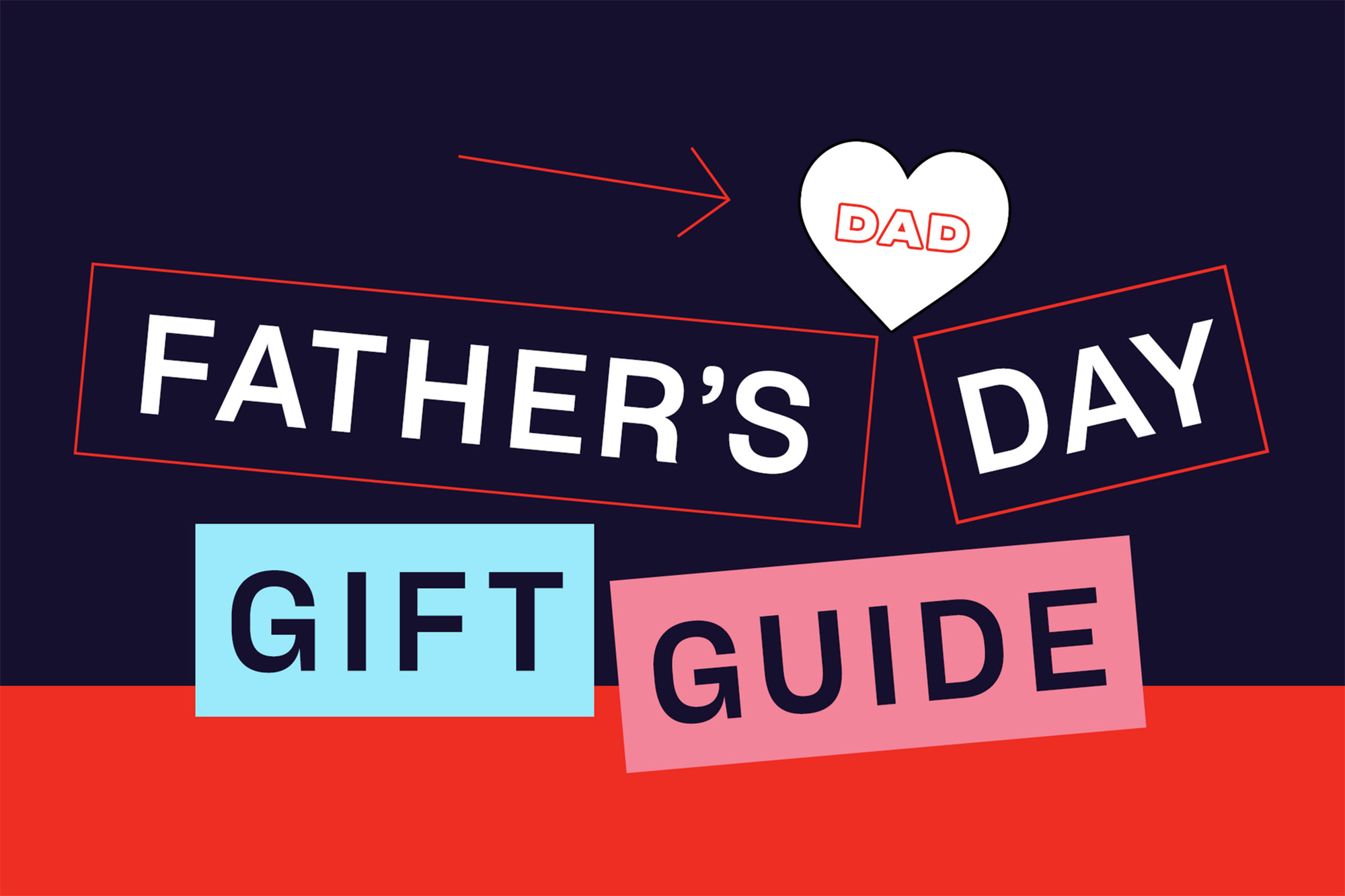 Father's Day gift ideas for the best dad ever