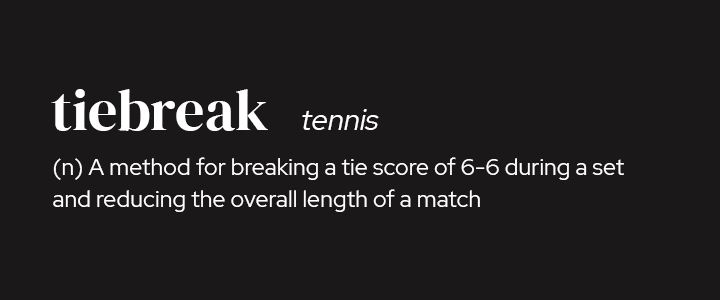 Tiebreak in Tennis
