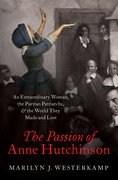 Cover for The Passion of Anne Hutchinson - 9780197506905