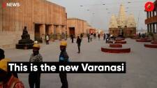 This is the new Varanasi