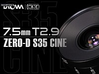 Venus Optics announces $699 Laowa 7.5mm T2.9 Zero-D Cine lens, the world's widest Super35 rectilinear prime lens