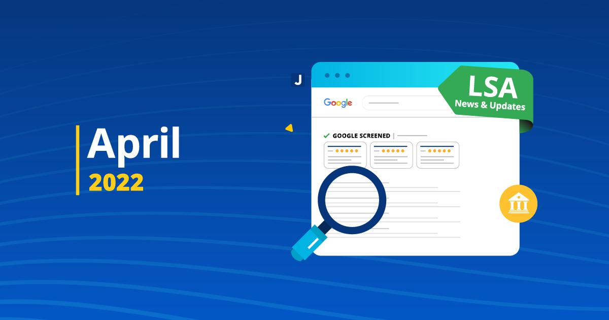 News & Notes on Google Local Services Ads: April 2022