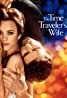 The Time Traveler's Wife (2009) Poster