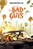 The Bad Guys (2022) Poster
