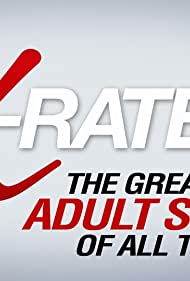 X-Rated 2: The Greatest Adult Stars of All Time! (2016)