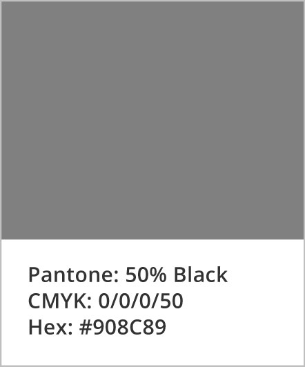 Pantone: 50% Black; CMYK: 0,0,0,50; Hex: #908C89