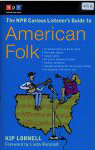 #rr -- Lornell
The NPR Curious Listener's Guide to American Folk, 2004