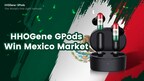¡Los HHOGene GPods irrumpen en el mercado mexicano!