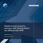 SKYTALE GROUP SERVES AS EXCLUSIVE FINANCIAL ADVISOR TO HEALING WATERS