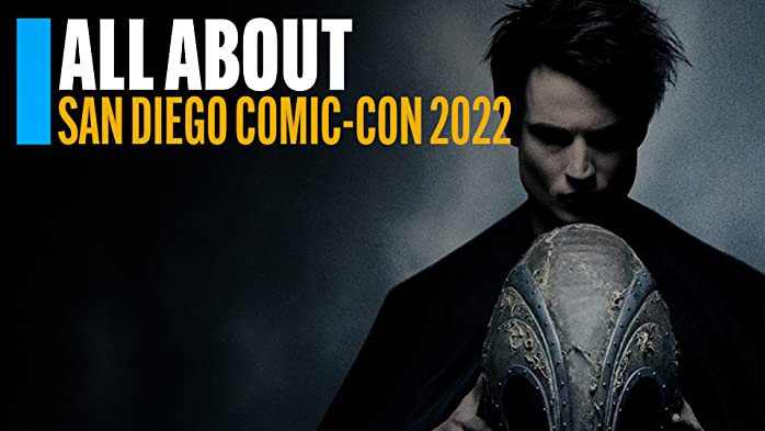 We run down the movies and shows we're most excited to learn more about at San Diego Comic-Con 2022, from "The Lord of the Rings: The Rings of Power" to "The Sandman," and everything Marvel Studios has in store!