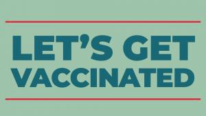 Let's get vaccinated