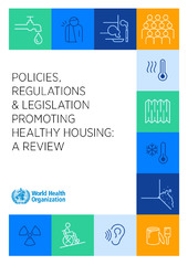 Policies, regulations & legislation promoting healthy housing: a review