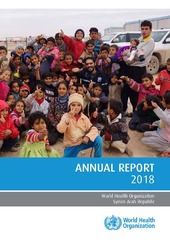 World Health Organization Syrian Arab Republic: annual report 2018