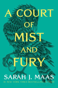 A Court of Mist and Fury (A Court of Thorns and Roses Series #2)