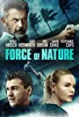 Mel Gibson, Kate Bosworth, Emile Hirsch, and David Zayas in Force of Nature (2020)