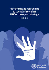 Preventing and responding to sexual misconduct: WHO’s three-year strategy 2023-2025
