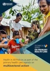 Health in All Policies as part of the primary health care agenda on multisectoral action
