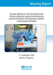 Second Meeting of the Western Pacific Region Emerging Molecular Pathogen Characterization Technologies (‎EMPaCT)‎ Surveillance Network, Manila, Philippines, 1-2 September 2022: meeting report