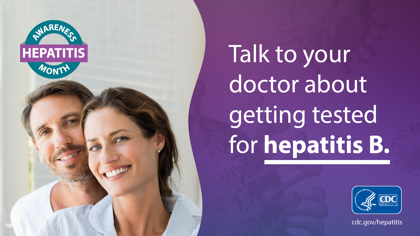 Man and woman smile at camera. Text: Talk to your doctor about getting tested for hepatitis B.