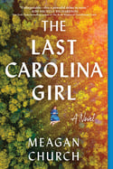 Meagan Church - The Last Carolina Girl (Paperback)