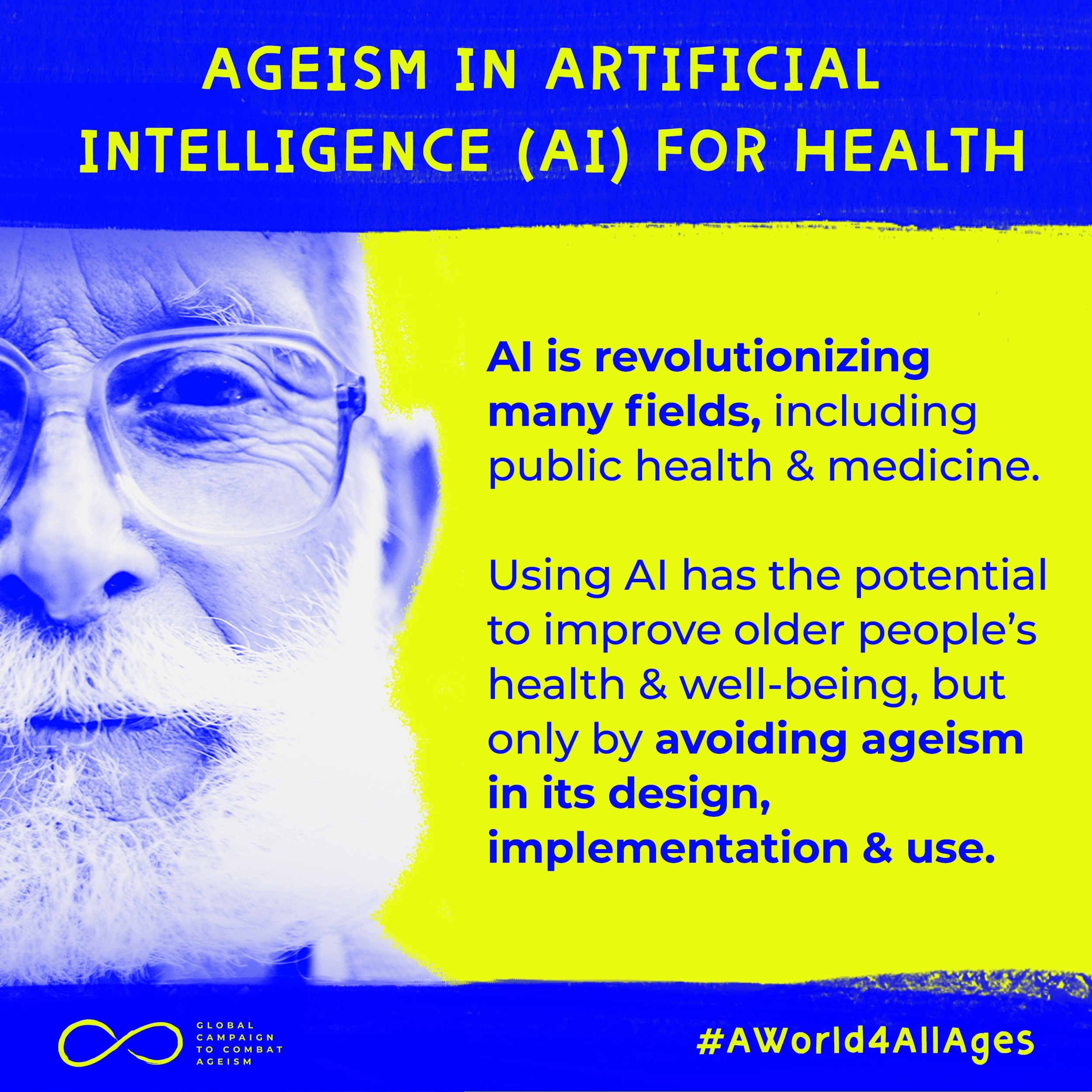 AI is revolutionizing many fields, including public health & medicine. Using AI has the potential to improve older people's well-being, but only by avoiding ageism in its design, implementation & use.