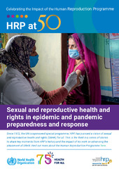 HRP at 50: sexual and reproductive health and rights in epidemic and pandemic preparedness and response