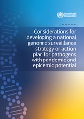 Considerations for developing a national genomic surveillance strategy or action plan for pathogens with pandemic and epidemic potential