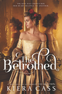 Kiera Cass - The Betrothed (Paperback)