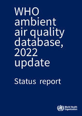 WHO ambient air quality database, 2022 update: status report