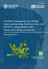 Control measures for Shiga toxin-producing Escherichia coli (‎STEC)‎ associated with meat and dairy products: meeting report